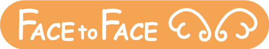 Face to Face